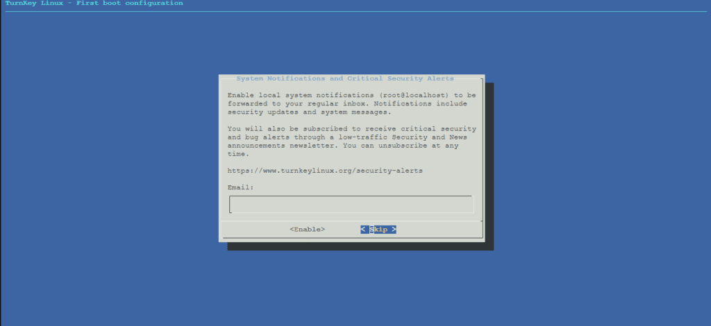 TurnKey Linux - First boot configuration - System Notifications and Critical Security Alerts